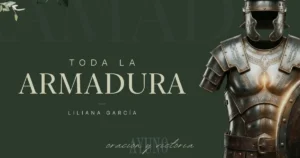 La Armadura Que Nadie Te Enseñó a Ponerte