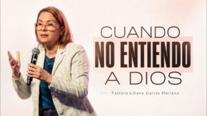 Cuando No Entiendo a Dios: Fe que Adora en Medio del Sufrimiento